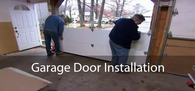 Garage Door Installation
